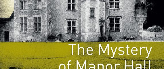 «The Mystery of Manor Hall» читать онлайн книгу автора Jane Cammack на ...