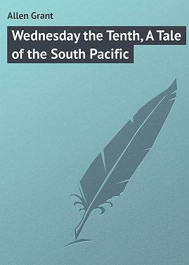 Wednesday the Tenth, A Tale of the South Pacific