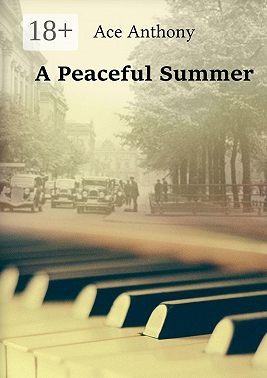 A Peaceful Summer