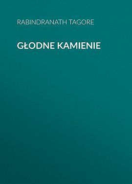 Głodne kamienie