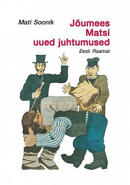 Jõumees Matsi uued juhtumised