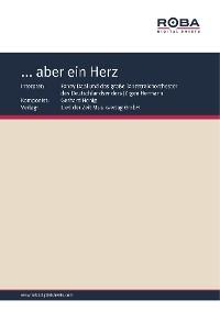 ... aber ein Herz