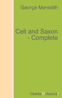 Celt and Saxon - Complete