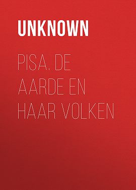 Pisa. De Aarde en haar Volken