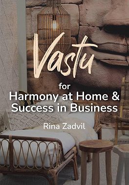 Vastu for Harmony at Home and Success in Business
