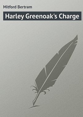 Harley Greenoak's Charge