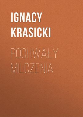 Pochwały milczenia