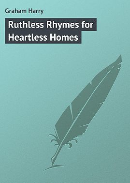 Ruthless Rhymes for Heartless Homes
