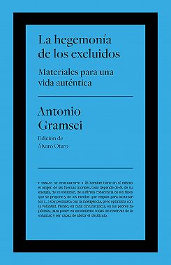 La hegemonía de los excluidos