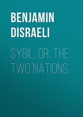Sybil, Or, The Two Nations