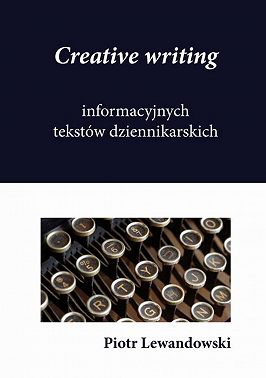 Creative writing tekstów dziennikarskich