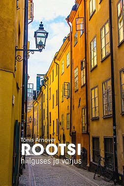 Rootsi hiilguses ja varjus