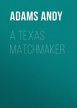 A Texas Matchmaker