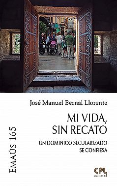 Mi vida, sin recato