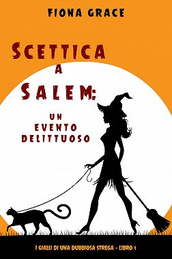 Scettica a Salem