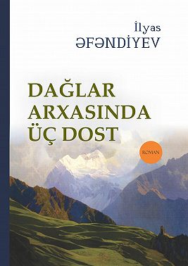 Dağlar arxasında üç dost
