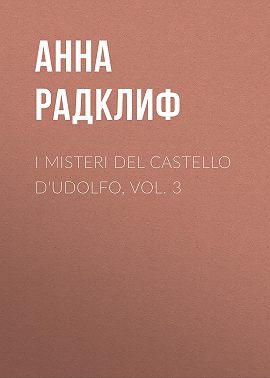 I misteri del castello d'Udolfo, vol. 3
