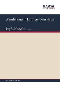 Wandersmann klopf an dein Haus