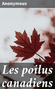 Les poilus canadiens