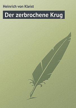 Der zerbrochene Krug