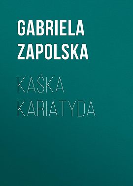Kaśka Kariatyda