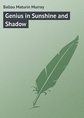 Genius in Sunshine and Shadow