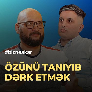 Özünü tanıyıb dərk etmək - müdrikləşmə prosesi - Zahid Adıgözəlov