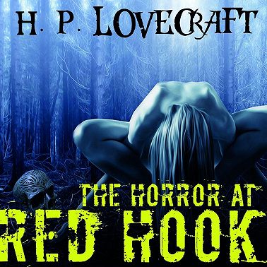 The Horror at Red Hook