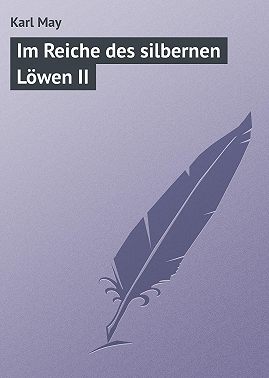 Im Reiche des silbernen Löwen II