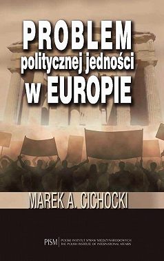 Problem politycznej jedności w Europie