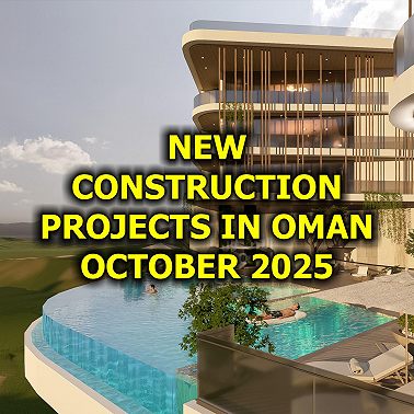New Construction Projects in Oman, October 2025