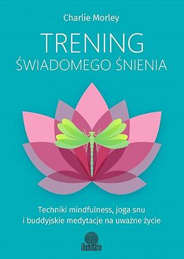 Trening świadomego śnienia