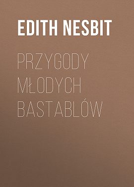 Przygody młodych Bastablów