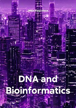 DNA and Bioinformatics